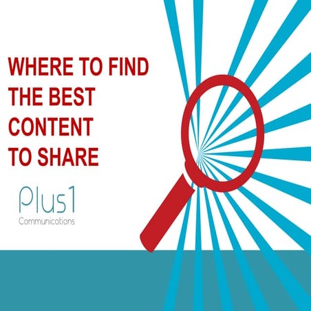 Where to find the best content to share