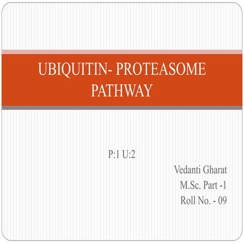 Ubiquitin proteasome pathway.pptx