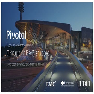 Pivotal Digital Transformation Forum: Munich 