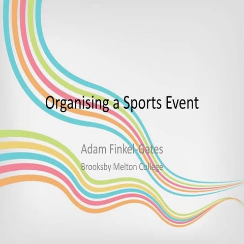 Organising a Sports Event: Task 2: P2/M1