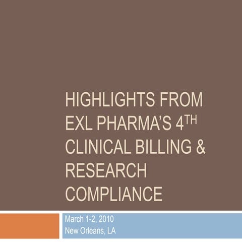 Highlights from ExL Pharma's 4th Clinical Billing & Research Compliance