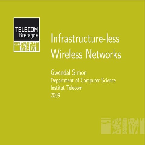 Infrastructureless Wireless networks