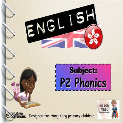 Tom’s TEFL - P2 Phonics Programme