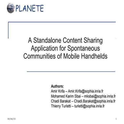 A Standalone Content Sharing Application for Spontaneous Communities of Mobile Handhelds