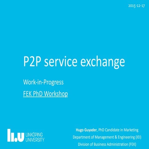 Exchange of P2P services in the Collaborative Economy (PhD research-in-progress)