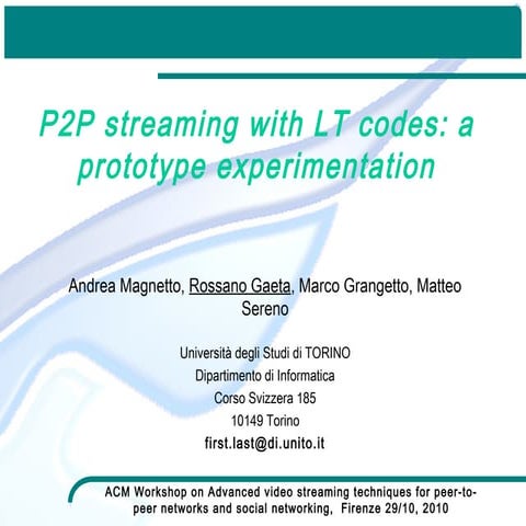 P2P streaming with LT codes | PPT | Computer Networking | Computing