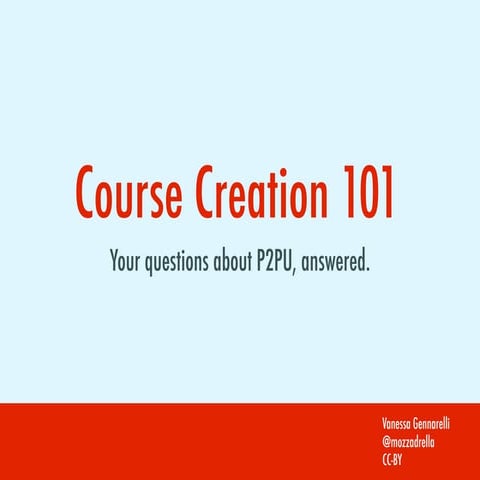 P2PU Course Creation 101