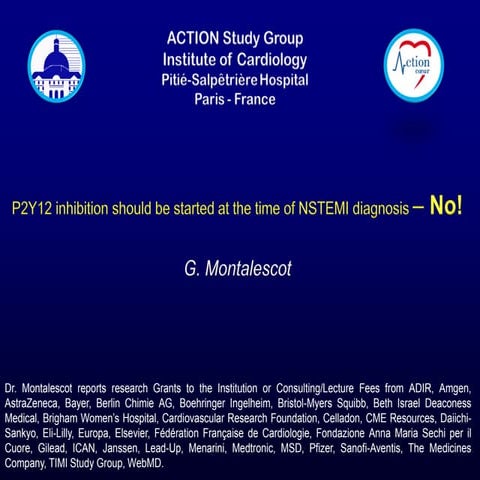 P2Y12 Inhibition Should not be Started at the Time of NSTEMI Diagnosis - Dr. ...