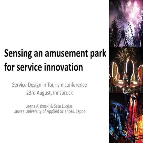 SDT2012 (P3.2): Sensing an amusement park for service innovation