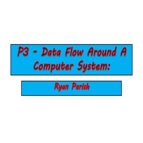 P3  - data flow