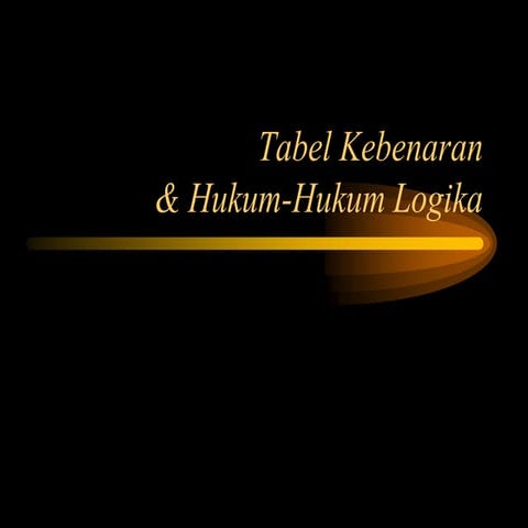  tabel kebenaran&hukum