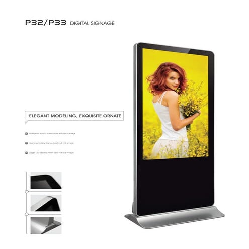 Digital Signage P32 touch   p33 - totem