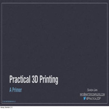 Practical 3D Printing Brownbag