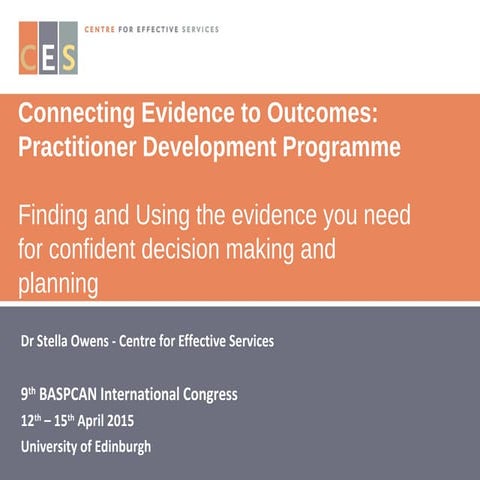 Connecting Evidence to Outcomes: Practioner Development Programme