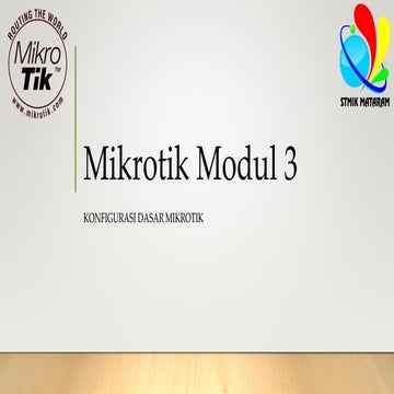 P3 konfigurasi dasar mikrotik