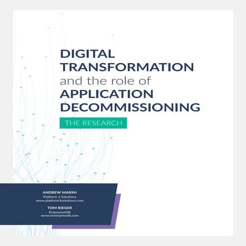 Digital Transformation and Application Decommissioning - THE RESEARCH
