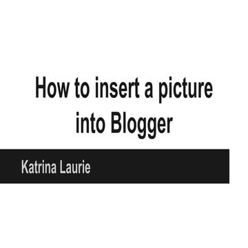 Insert a photo to blogger
