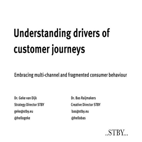 SDT2012 (P4.2): Understanding drivers of customer journeys