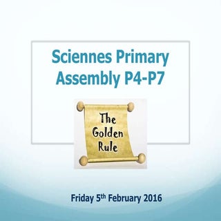 Sciennes Golden Rule P4-7 Assembly ...