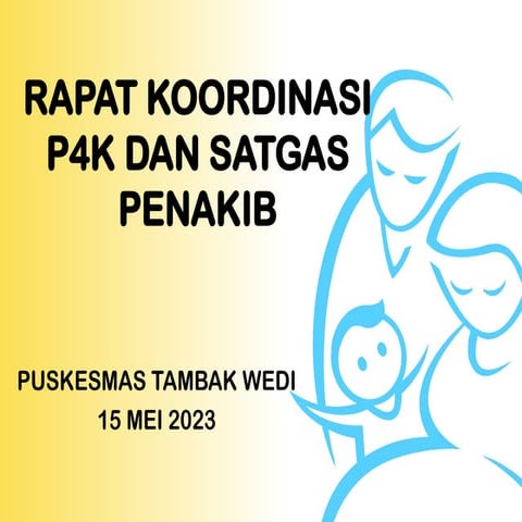 PERTEMUAN RAPAT P4K PENAKIB BAGI KADER KESEHATAN | PPT