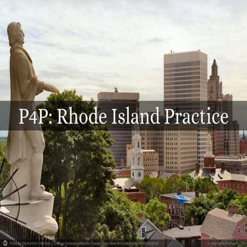 P4P: Rhode Island Practice