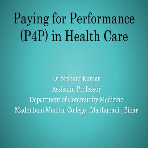 Paying For performance in Health care