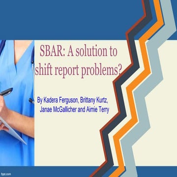 SBAR Communication in Nursing Shift Report