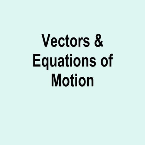 P5b Vectors And Equations Of Motion