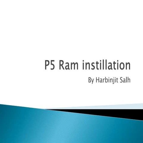 P5 ram instillation