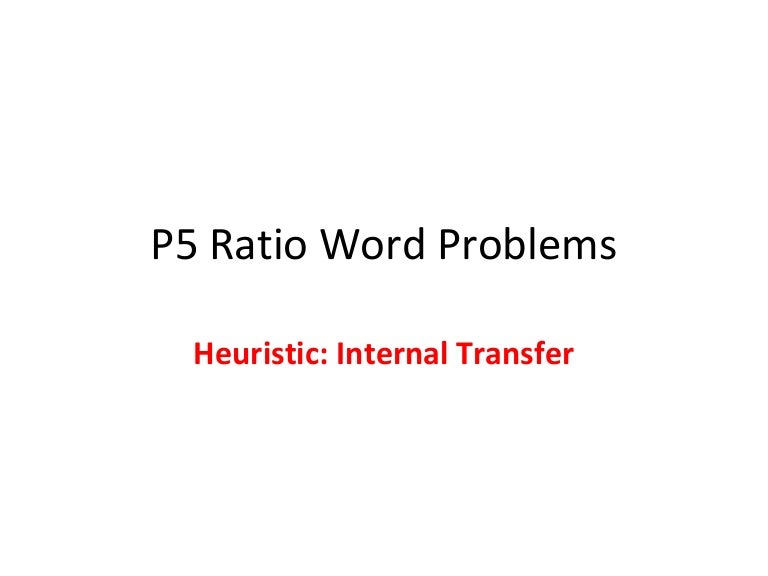 p5 ratio word problems internal transfer internal transfer