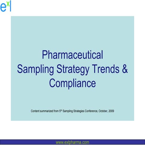 Pharmaceutical Sampling Strategy, Compliance and Future Trends