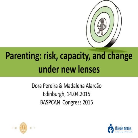 Parenting:risk,capacity,and change under new lenses