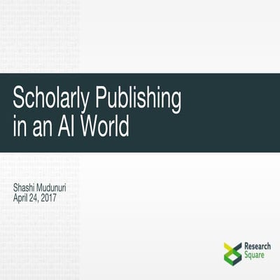 Scholarly Publishing in an AI World