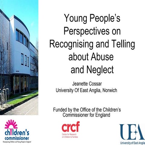 Young People's Perspectives on Recognising and Telling about Abuse and Neglect