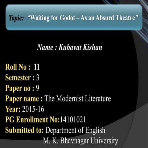 ' Waiting For Godot- As  an Absurd Theatre '