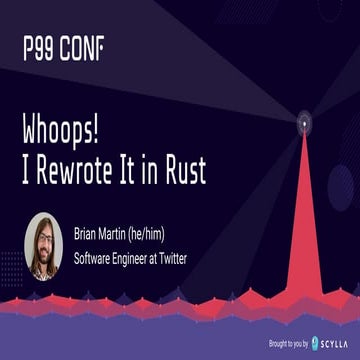 Whoops! I Rewrote It in Rust | PPT