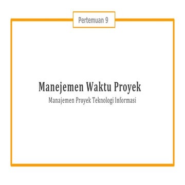 Manejemen Waktu Proyek Manajemen Proyek Teknologi Informasi.pdf