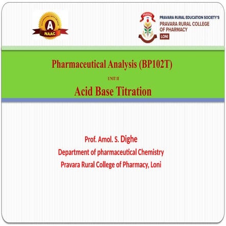 Pharmaceutical Analysis (BP102T)  UNIT II Acid Base Titration