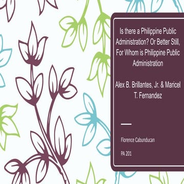 Is there a Philippine Public Administration? Or Better Still, For Whom is Phi...