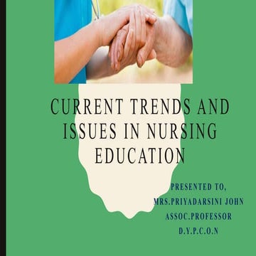 Current trends and issues in nursing education