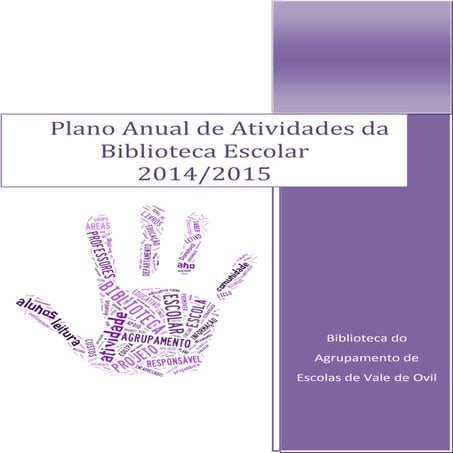 Plano Anual de Atividades da Biblioteca Escolar