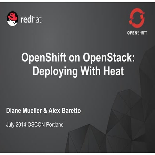 OpenShift on OpenStack: Deploying With Heat | PPT