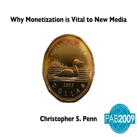 Why Monetization is Vital to New Media