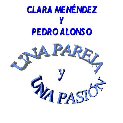 PEDRO y CLARA