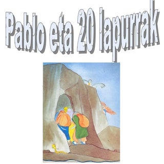 Pablo eta 20 lapurrak