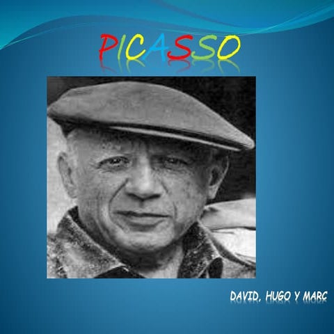 Pablo picasso (realizado por David, Hugo y Marc)