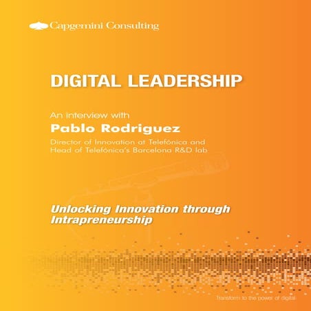 Digital Leadership Interview : Pablo Rodriguez, Director of Innovation at Tel...