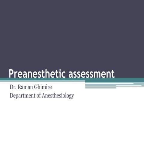 Preanesthetic Assessment