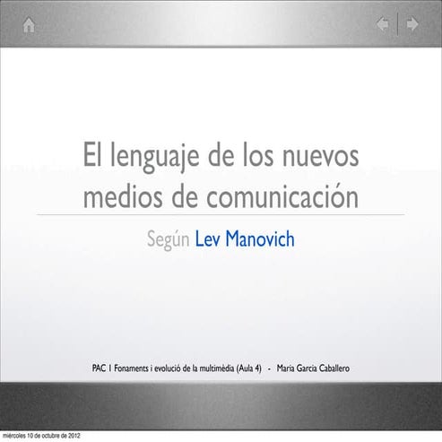 PAC 1. Los nuevos medios de Manovich