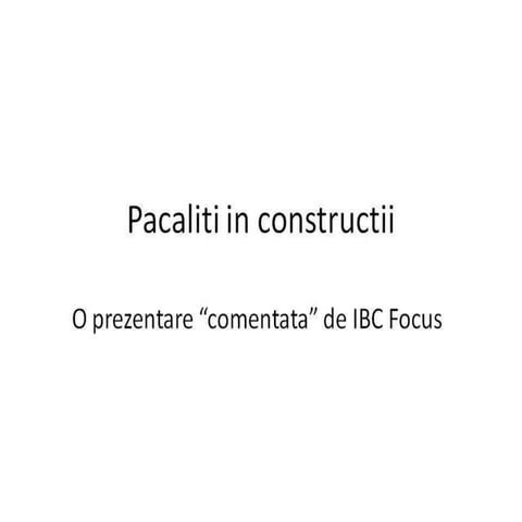 Pacaliti In Constructii